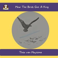 How_the_Birds_Got_a_King